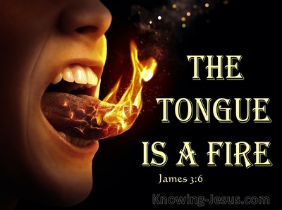 James 3:6 The Tongue Is A Fire (yellow)